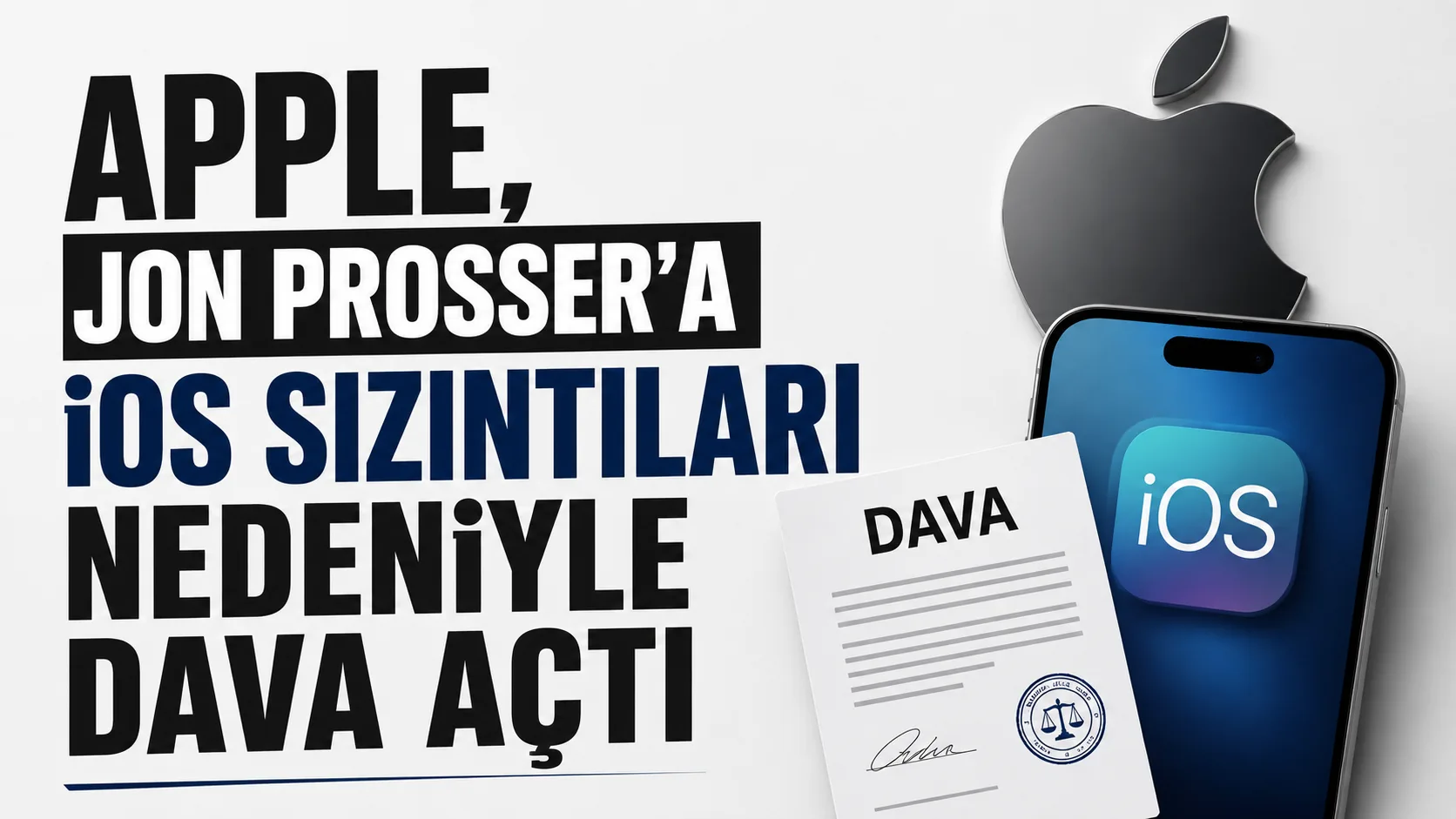 Jon Prosser ve Apple arasında iOS sızıntıları nedeniyle açılan dava