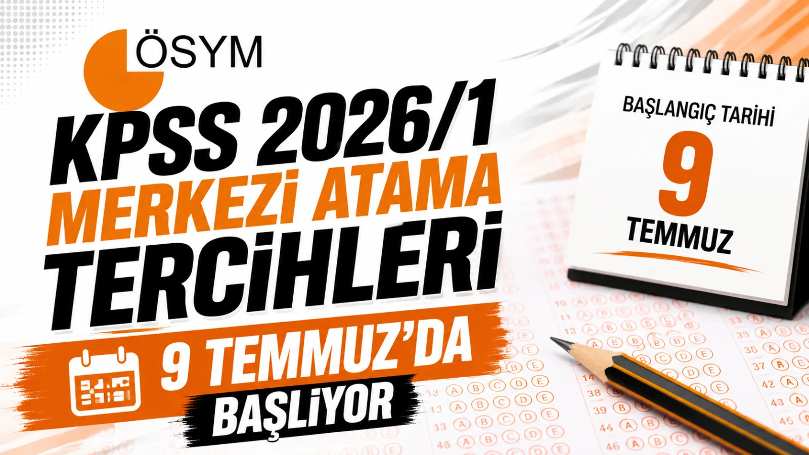 KPSS 2026/1 Tercihleri Memur Adaylarına 9 Temmuz'da Açılıyor